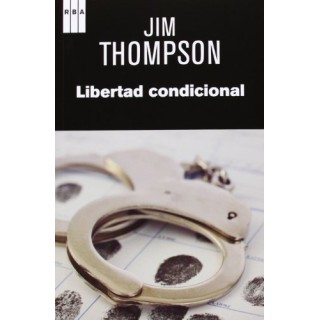 Libertad Condicional (Primera edición)